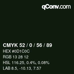 Color code: CMYK 52 / 0 / 56 / 89 | qconv.com