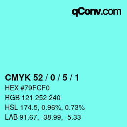 カラーコード: CMYK 52 / 0 / 5 / 1 | qconv.com