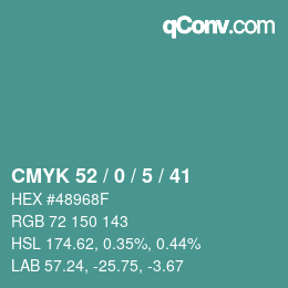 颜色代码: CMYK 52 / 0 / 5 / 41 | qconv.com