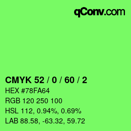 カラーコード: CMYK 52 / 0 / 60 / 2 | qconv.com