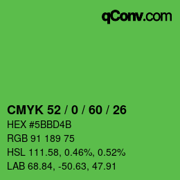 カラーコード: CMYK 52 / 0 / 60 / 26 | qconv.com
