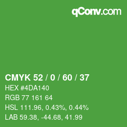 カラーコード: CMYK 52 / 0 / 60 / 37 | qconv.com