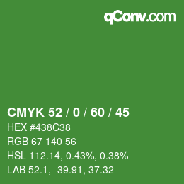 カラーコード: CMYK 52 / 0 / 60 / 45 | qconv.com