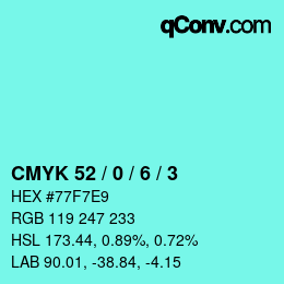 カラーコード: CMYK 52 / 0 / 6 / 3 | qconv.com