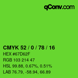 カラーコード: CMYK 52 / 0 / 78 / 16 | qconv.com