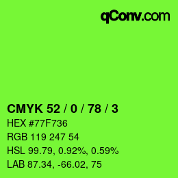 カラーコード: CMYK 52 / 0 / 78 / 3 | qconv.com