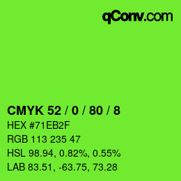 カラーコード: CMYK 52 / 0 / 80 / 8 | qconv.com
