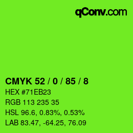 カラーコード: CMYK 52 / 0 / 85 / 8 | qconv.com
