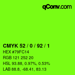 カラーコード: CMYK 52 / 0 / 92 / 1 | qconv.com