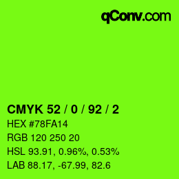 カラーコード: CMYK 52 / 0 / 92 / 2 | qconv.com