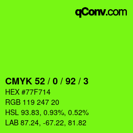 カラーコード: CMYK 52 / 0 / 92 / 3 | qconv.com