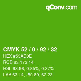 カラーコード: CMYK 52 / 0 / 92 / 32 | qconv.com
