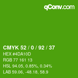 カラーコード: CMYK 52 / 0 / 92 / 37 | qconv.com