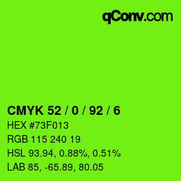 Color code: CMYK 52 / 0 / 92 / 6 | qconv.com