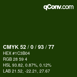 Color code: CMYK 52 / 0 / 93 / 77 | qconv.com