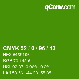 Color code: CMYK 52 / 0 / 96 / 43 | qconv.com