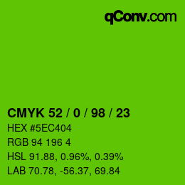 Color code: CMYK 52 / 0 / 98 / 23 | qconv.com