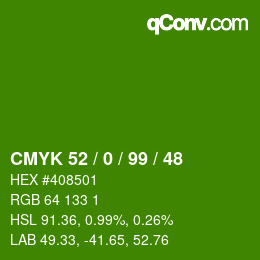 カラーコード: CMYK 52 / 0 / 99 / 48 | qconv.com