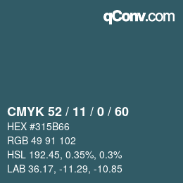 Color code: CMYK 52 / 11 / 0 / 60 | qconv.com