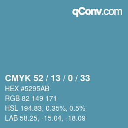 カラーコード: CMYK 52 / 13 / 0 / 33 | qconv.com