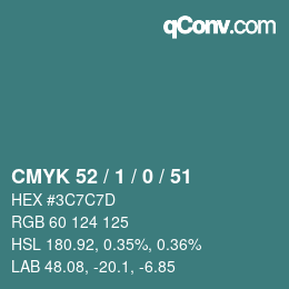 カラーコード: CMYK 52 / 1 / 0 / 51 | qconv.com