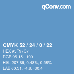 カラーコード: CMYK 52 / 24 / 0 / 22 | qconv.com