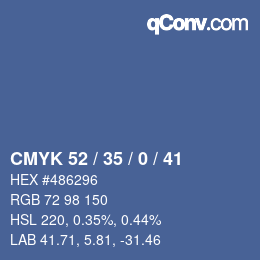 カラーコード: CMYK 52 / 35 / 0 / 41 | qconv.com