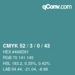 Color code: CMYK 52 / 3 / 0 / 43 | qconv.com