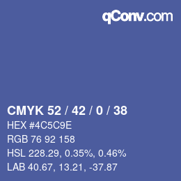 Color code: CMYK 52 / 42 / 0 / 38 | qconv.com