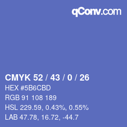 Color code: CMYK 52 / 43 / 0 / 26 | qconv.com