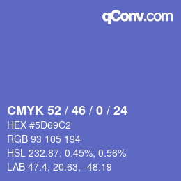 Farbcode: CMYK 52 / 46 / 0 / 24 | qconv.com