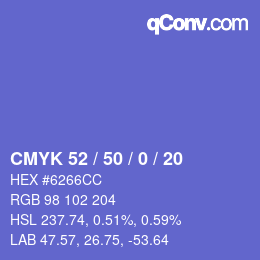 Color code: CMYK 52 / 50 / 0 / 20 | qconv.com