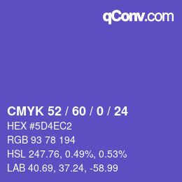 カラーコード: CMYK 52 / 60 / 0 / 24 | qconv.com