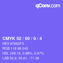 カラーコード: CMYK 52 / 60 / 0 / 4 | qconv.com