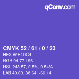カラーコード: CMYK 52 / 61 / 0 / 23 | qconv.com