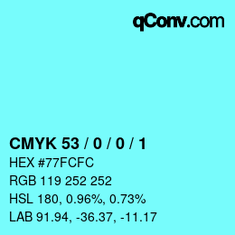 Color code: CMYK 53 / 0 / 0 / 1 | qconv.com