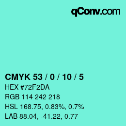 Color code: CMYK 53 / 0 / 10 / 5 | qconv.com