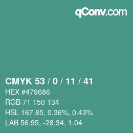 カラーコード: CMYK 53 / 0 / 11 / 41 | qconv.com