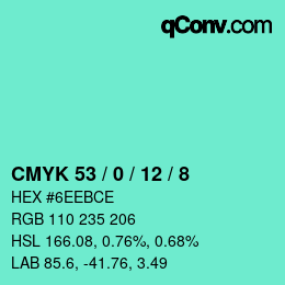 カラーコード: CMYK 53 / 0 / 12 / 8 | qconv.com