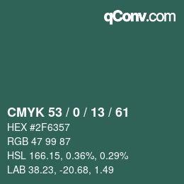 カラーコード: CMYK 53 / 0 / 13 / 61 | qconv.com