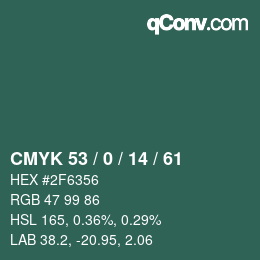 カラーコード: CMYK 53 / 0 / 14 / 61 | qconv.com