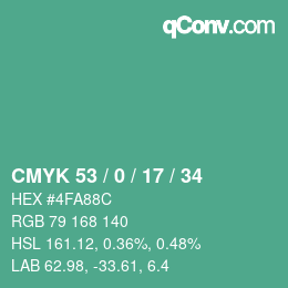 カラーコード: CMYK 53 / 0 / 17 / 34 | qconv.com