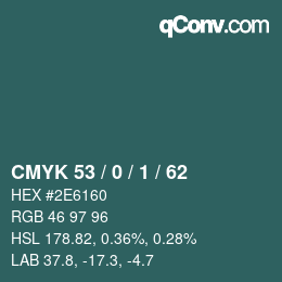 Farbcode: CMYK 53 / 0 / 1 / 62 | qconv.com