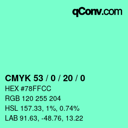 カラーコード: CMYK 53 / 0 / 20 / 0 | qconv.com