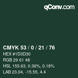 カラーコード: CMYK 53 / 0 / 21 / 76 | qconv.com