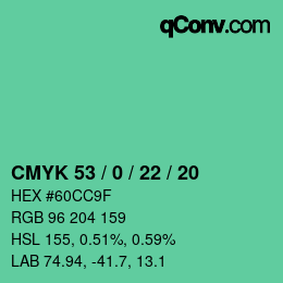 カラーコード: CMYK 53 / 0 / 22 / 20 | qconv.com
