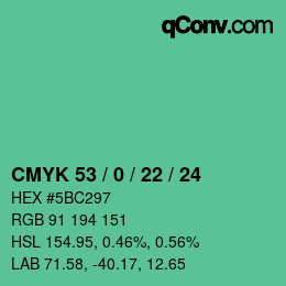 Color code: CMYK 53 / 0 / 22 / 24 | qconv.com