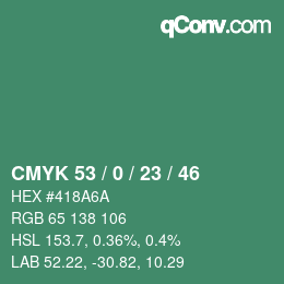 Color code: CMYK 53 / 0 / 23 / 46 | qconv.com