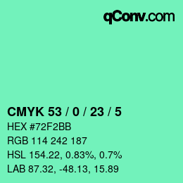 カラーコード: CMYK 53 / 0 / 23 / 5 | qconv.com