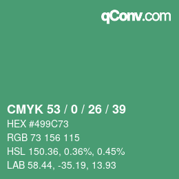 Color code: CMYK 53 / 0 / 26 / 39 | qconv.com